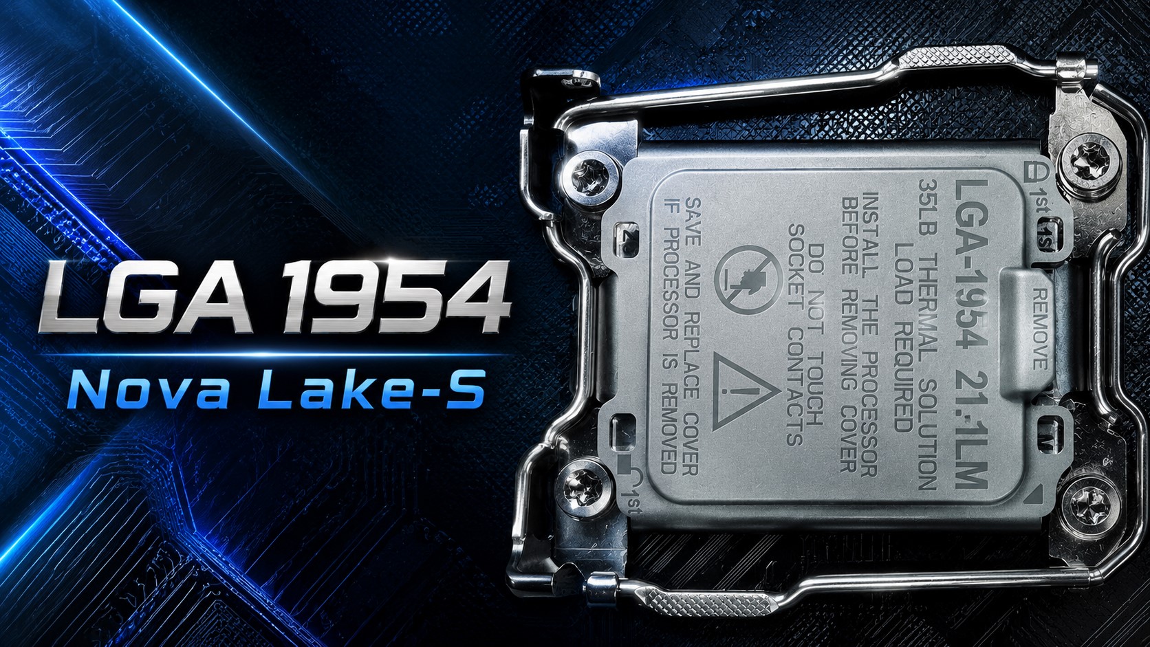 Intel Next-Gen LGA 1954 Socket For Nova Lake Makes Online Appearance For The First Time